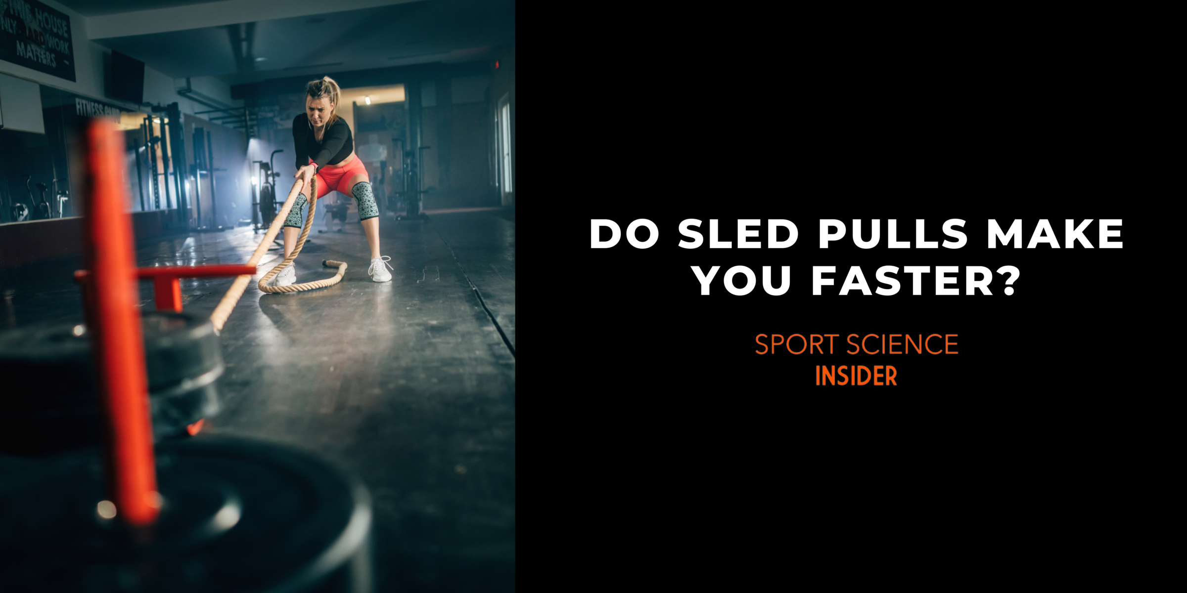 Do sled pulls make you faster?