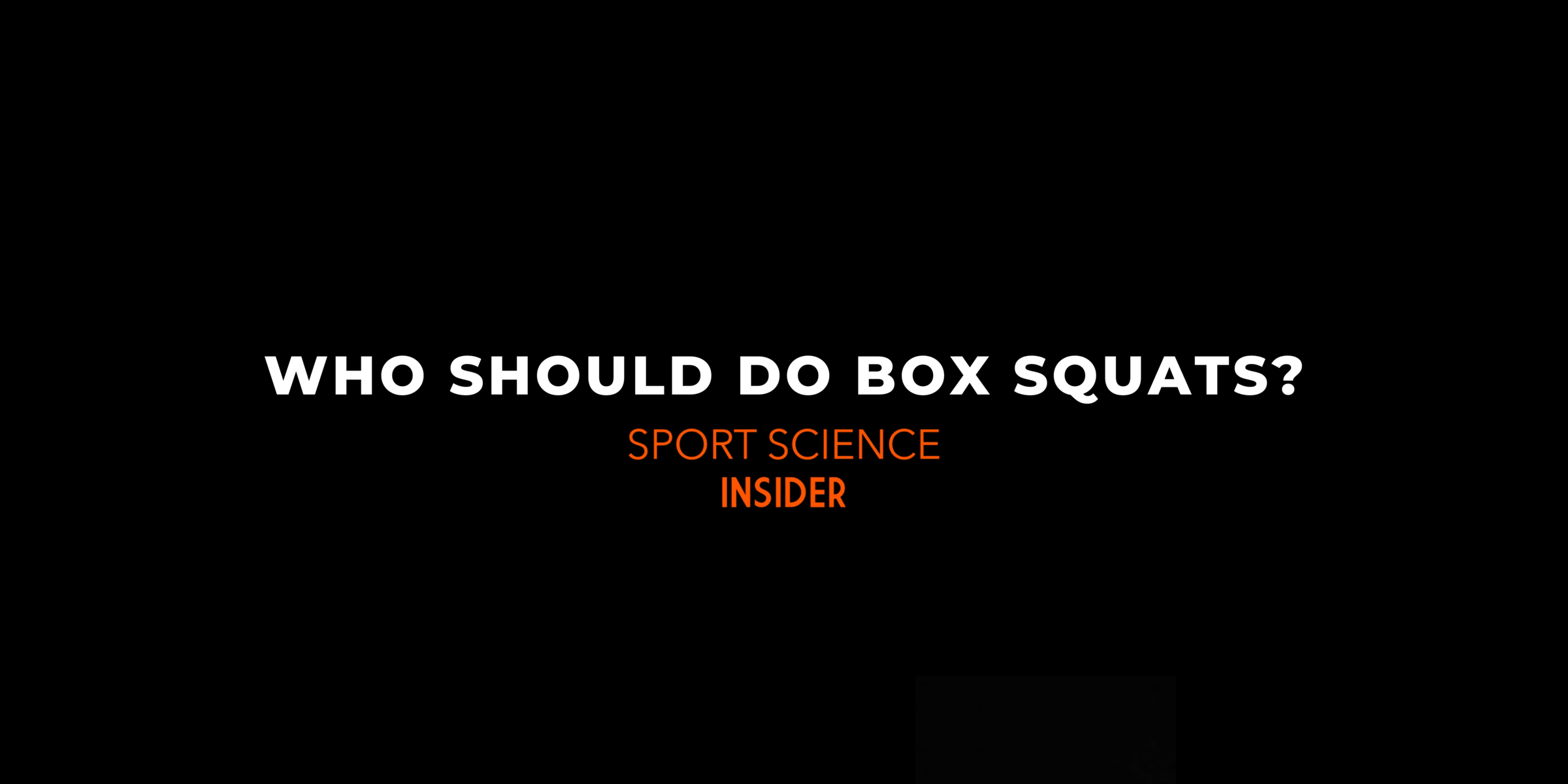Who should do box squats?